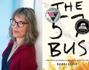 Image of author Dashka Slater on the left hand side and a cover of her book The 57 Bus on the right hand side