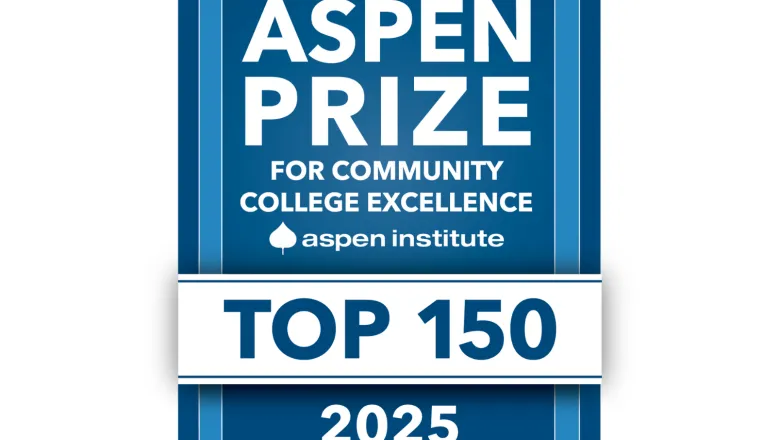 Aspen Prize graphic reads Aspen Prize for community college excellence from the Aspen Institute - top 150 for 2025